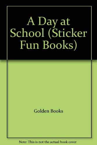 A Day at School by Golden Books