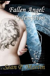 Fallen Angel: Redemption by Sean P Martin