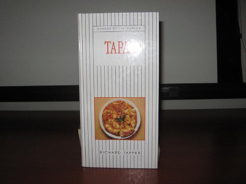 Tapas (Foods of the World) by Richard Tapper
