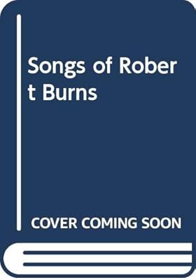 Songs of Robert Burns
