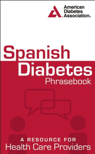 Spanish diabetes phrasebook by American Diabetes Association