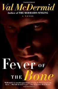 Fever of the Bone: A Novel