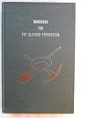Handbook for the Alaskan Prospector, Part I, Geology and Part II, Prospecting Techniques