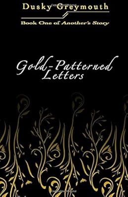 Gold-Patterned Letters (Another's Story)