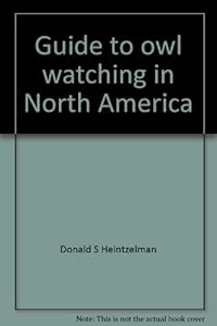 Guide to Owl Watching in North America