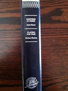 Partners in Crime / Playing for Time (Harlequin American Romance, 10th Anniversary Edition)