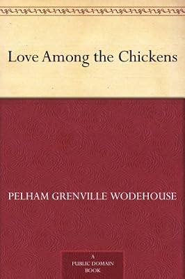 Love Among the Chickens