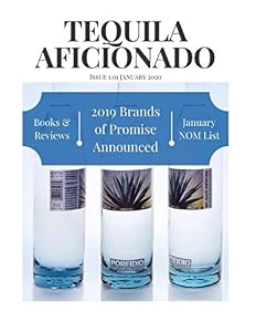 Tequila Aficionado Magazine: January 2020 by Lisa Pietsch