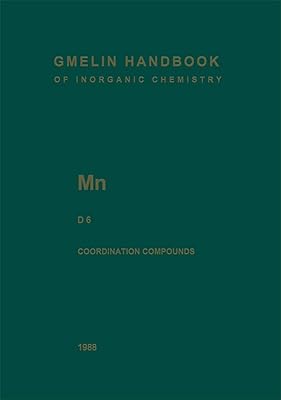 Mn Manganese: Coordination Compounds 6 (Mn. Mangan. Manganese (System-Nr. 56))