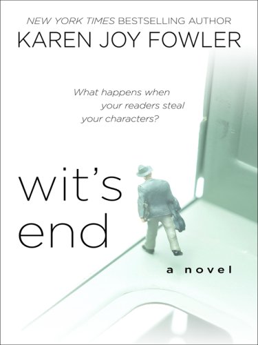 Wit's End by Karen Joy Fowler