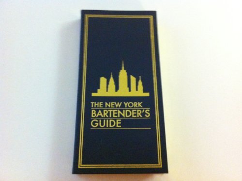 New York Bartender's Guide by Sally Ann Berk