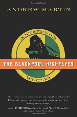 The Blackpool Highflyer: A Jim Stringer Mystery (Jim Stringer Mysteries)