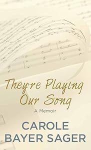They're Playing Our Song (Center Point Platinum Nonfiction) by Carole Bayer Sager