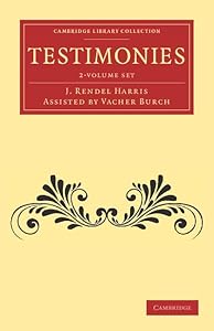 Testimonies 2 Volume Set (Cambridge Library Collection - Biblical Studies) by J. Rendel Harris