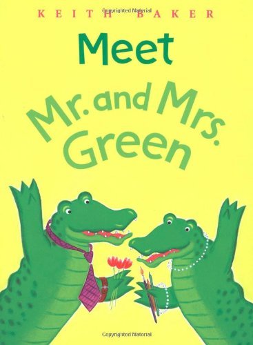 Meet Mr. and Mrs. Green by Keith Baker