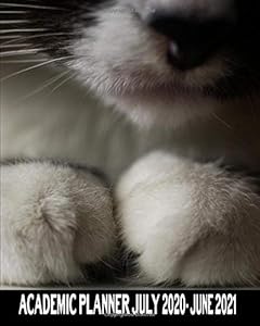Academic Planner 2020 - 2021 Weekly And Monthly: Organizer, Agenda With Lines And To-Do List, Calendar Schedule, July To June, Soft Paws For Relaxation