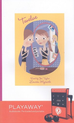 Twelve: Library Edition by Lauren Myracle