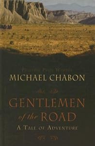Gentlemen of the Road: A Tale of Adventure