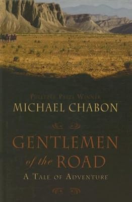 Gentlemen of the Road: A Tale of Adventure