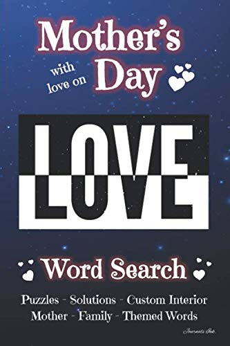 Word Search: 101 Puzzles & Solutions / Answers Book. Mother & Family Theme Words. Beautiful Custom Interior. Black White Love (WSM2) by Journals Ink.