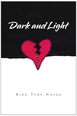 Dark and Light: Poems of the Heart