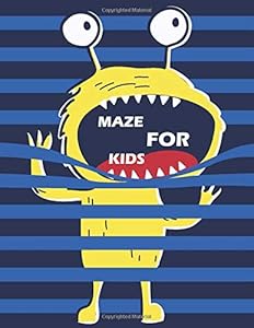 Maze For Kids: Age 8-12 Years With Hand Drawn Cute Monster Cover
