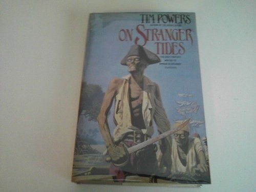 On Stranger Tides by Tim Powers