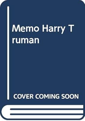 Memoirs of Harry S. Truman: Year of Decisions, Vol. 1