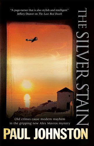 Silver Stain, The (An Alex Mavros Mystery) by Paul Johnston