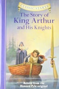 The Story of King Arthur &amp; His Knights by Tania Zamorsky