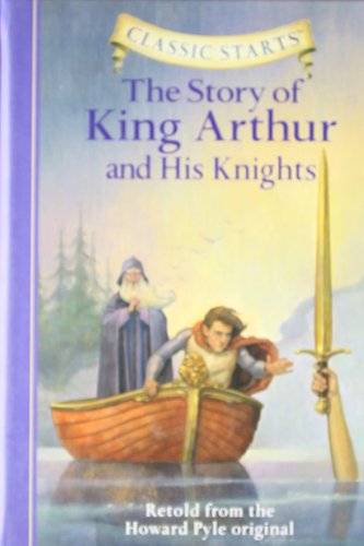 The Story of King Arthur &amp; His Knights by Tania Zamorsky