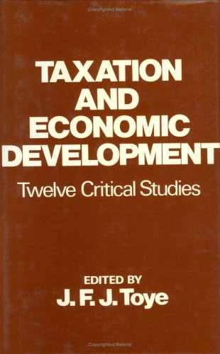 Taxation and Economic Development by John Toye