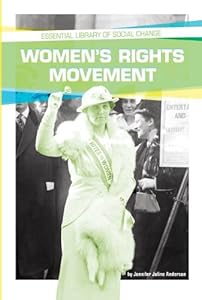 Women's Rights Movement by Jennifer Joline Anderson