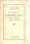 Essai d’explication du Cimetière marin précédé d’un avant-propos de Paul Valéry au sujet du Cimetière marin