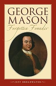 George Mason, Forgotten Founder