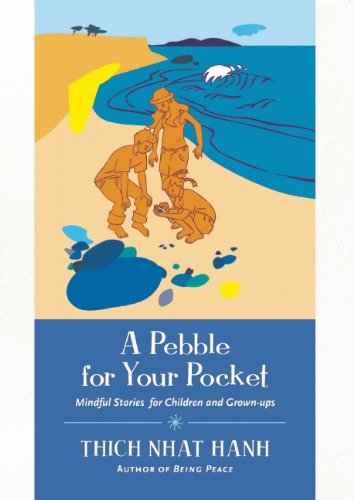 A Pebble for Your Pocket by Thich Nhat Hanh