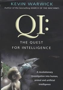 QI: The Quest for Intelligence by Kevin Warwick