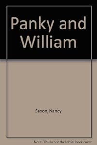 Panky and William by Nancy Saxon
