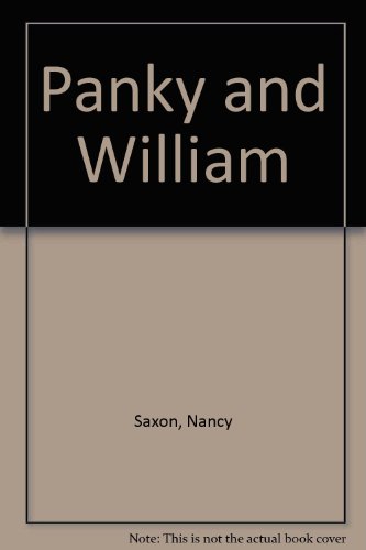 Panky and William by Nancy Saxon