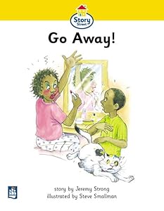 Literacy Land: Story Street: Beginner: Step 1: Shared Reading: Go Away!: Large Format Book (Literacy Land)