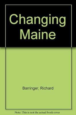 Changing Maine