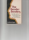 The Gender Benders