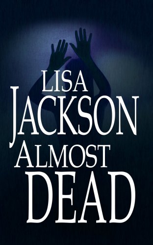 Almost Dead by Lisa Jackson