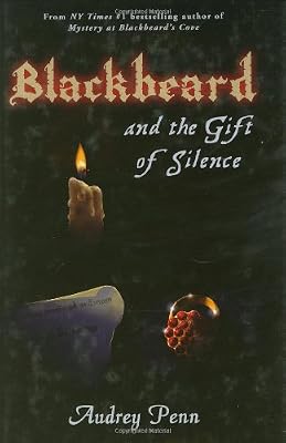 Blackbeard and the Gift of Silence