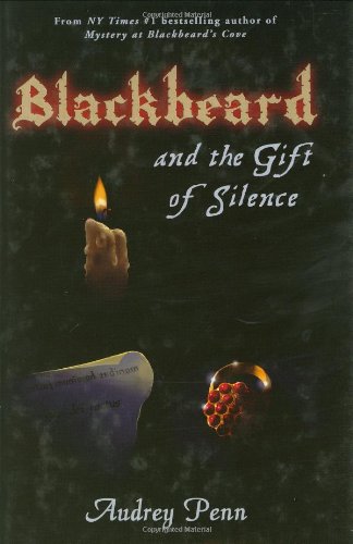 Blackbeard and the Gift of Silence by Audrey Penn