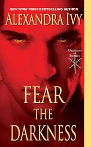 Fear the Darkness (Guardians of Eternity Book 9)