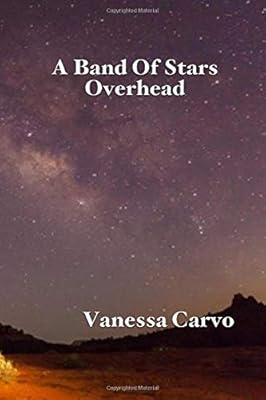 A Band Of Stars Overhead