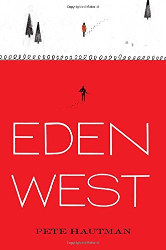 Eden West by Pete Hautman