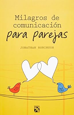 Milagros de comunicaci&oacute;n para parejas