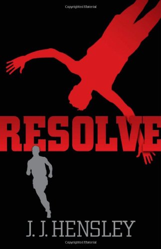 Resolve by J.J. Hensley